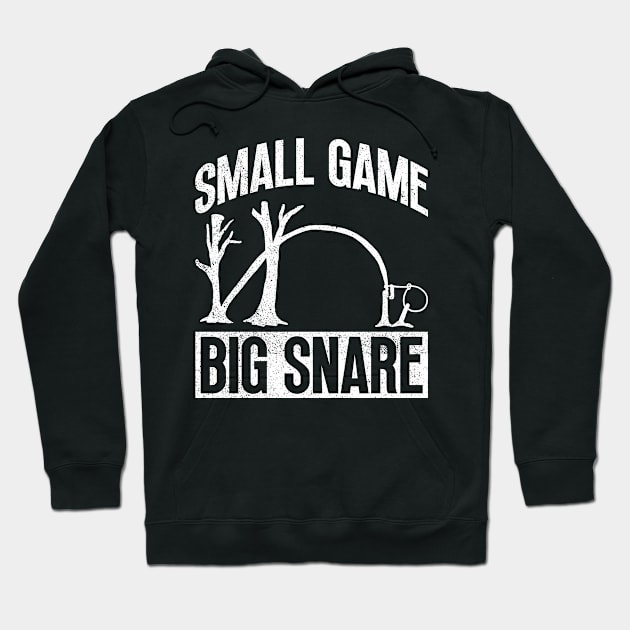 Small Game, Big Snare - Animal Trapping Spring Pole Hoodie by Anassein.os